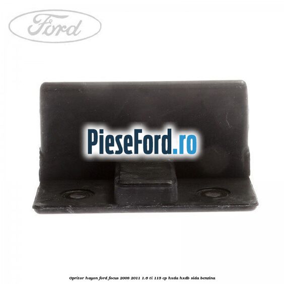 Opritor hayon Ford Focus 2008-2011 1.6 Ti 115 cp