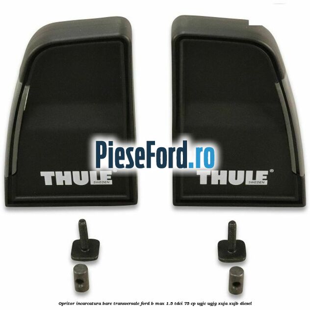 Opritor incarcatura bare transversale Ford B-Max 1.5 TDCi 75 cp Opritor incarcatura bare transversale Ford B-Max 1.5 TDCi 75 cp UGJC, UGJG, XUJA, XUJB diesel