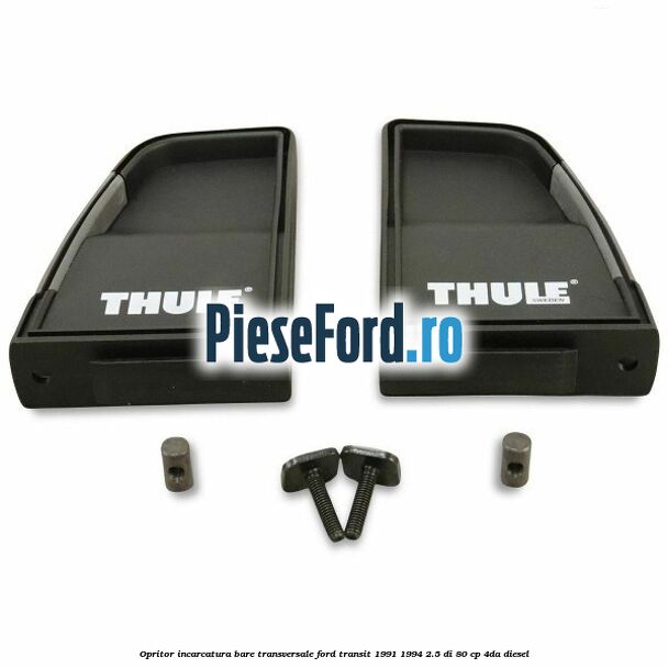 Opritor incarcatura bare transversale Ford Transit 1991-1994 2.5 DI 80 cp 4DA diesel