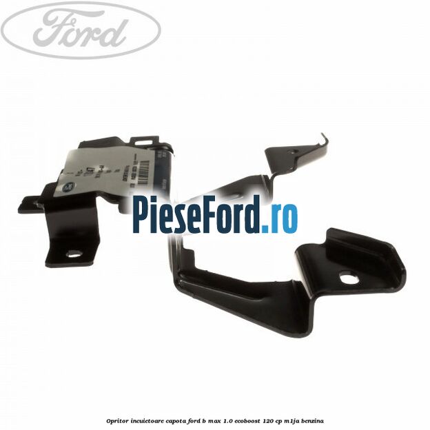 Opritor incuietoare capota Ford B-Max 1.0 EcoBoost 120 cp M1JA benzina