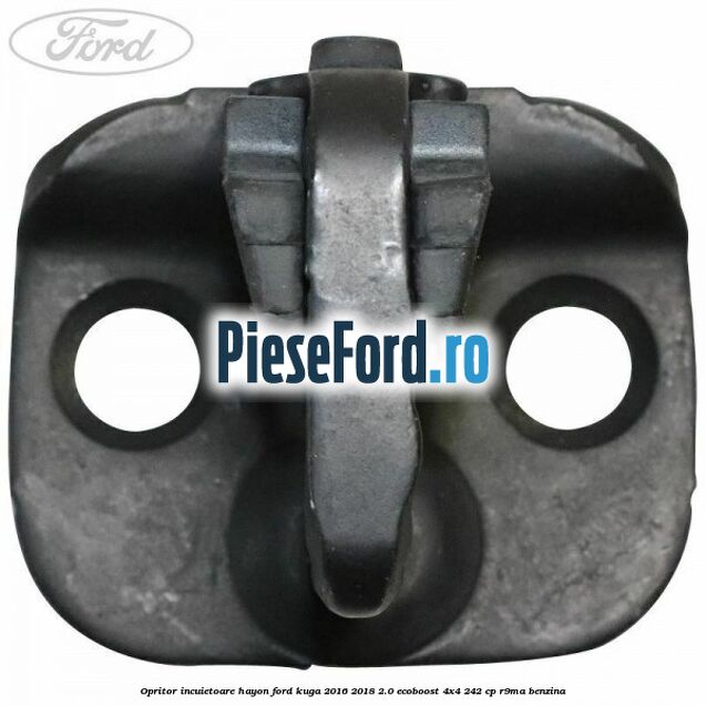 Opritor incuietoare hayon Ford Kuga 2016-2018 2.0 EcoBoost 4x4 242 cp R9MA benzina