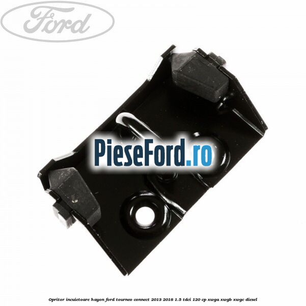 Opritor incuietoare hayon Ford Tourneo Connect 2013-2018 1.5 TDCi 120 cp XWGA, XWGB, XWGC diesel