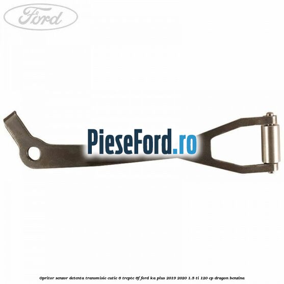 Opritor senzor detenta transmisie cutie 6 trepte 6F Ford Ka plus 2019-2020 1.5 Ti 120 cp dragon benzina