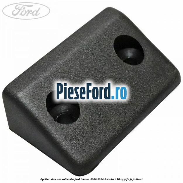 Opritor sina usa culisanta Ford Transit 2006-2014 2.4 TDCi 115 cp JXFA, JXFC diesel