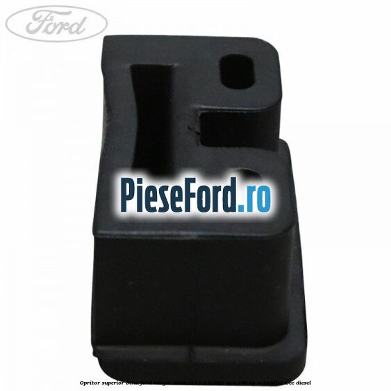 Opritor superior bena Ford Ranger 2006-2012 3.0 TDCi 4x4 156 cp Opritor superior bena Ford Ranger 2006-2012 3.0 TDCi 4x4 156 cp MD30DITC, WEC diesel