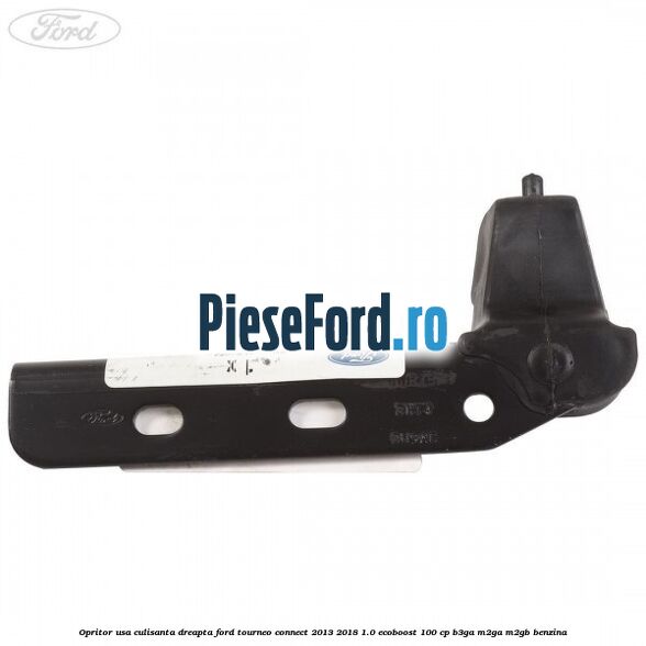 Opritor usa culisanta dreapta Ford Tourneo Connect 2013-2018 1.0 EcoBoost 100 cp B3GA, M2GA, M2GB benzina