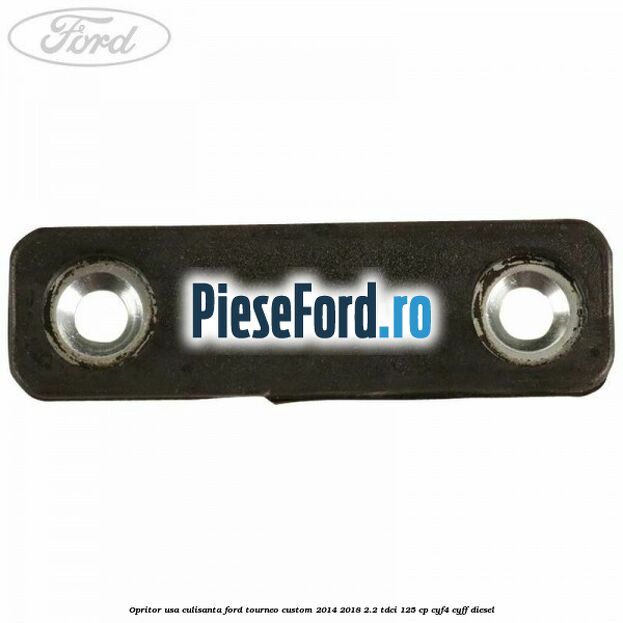 Opritor usa culisanta Ford Tourneo Custom 2014-2018 2.2 TDCi 125 cp CYF4, CYFF diesel