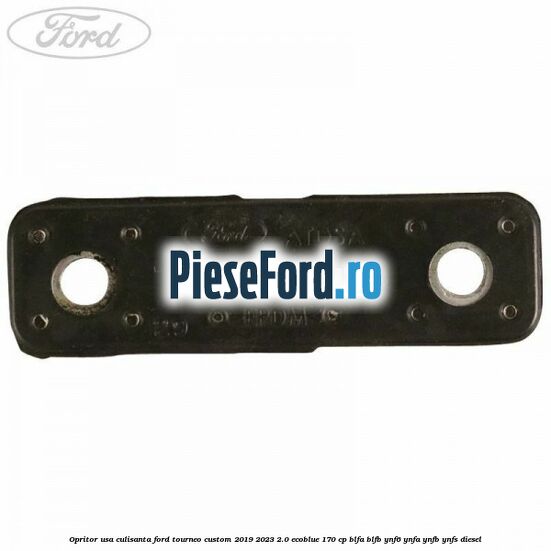 Opritor usa culisanta Ford Tourneo Custom 2019-2023 2.0 EcoBlue 170 cp BLFA, BLFB, YNF6, YNFA, YNFB, YNFS diesel