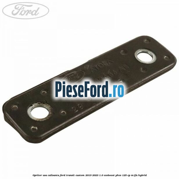 Opritor usa culisanta Ford Transit Custom 2019-2023 1.0 EcoBoost PHEV 125 cp M1FA Hybrid