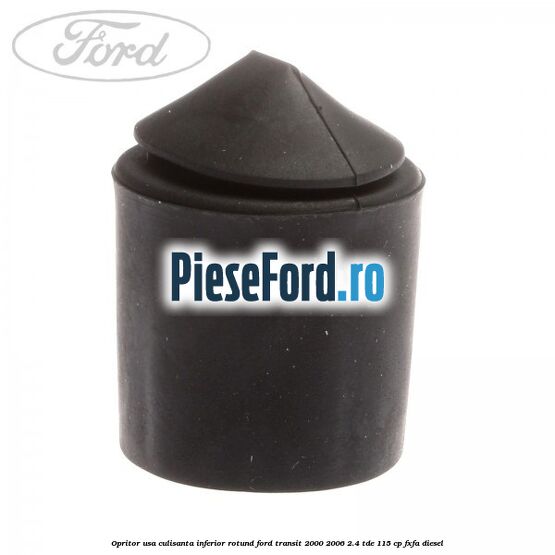 Opritor usa culisanta inferior rotund Ford Transit 2000-2006 2.4 TDE 115 cp FXFA diesel