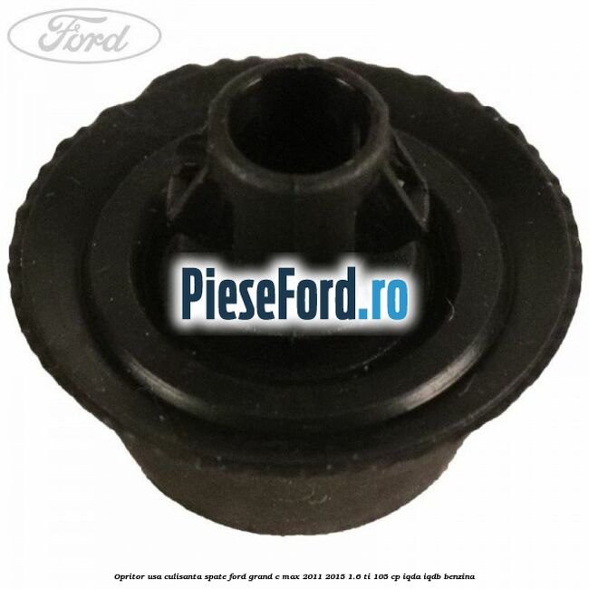 Opritor usa culisanta spate Ford Grand C-Max 2011-2015 1.6 Ti 105 cp IQDA, IQDB benzina
