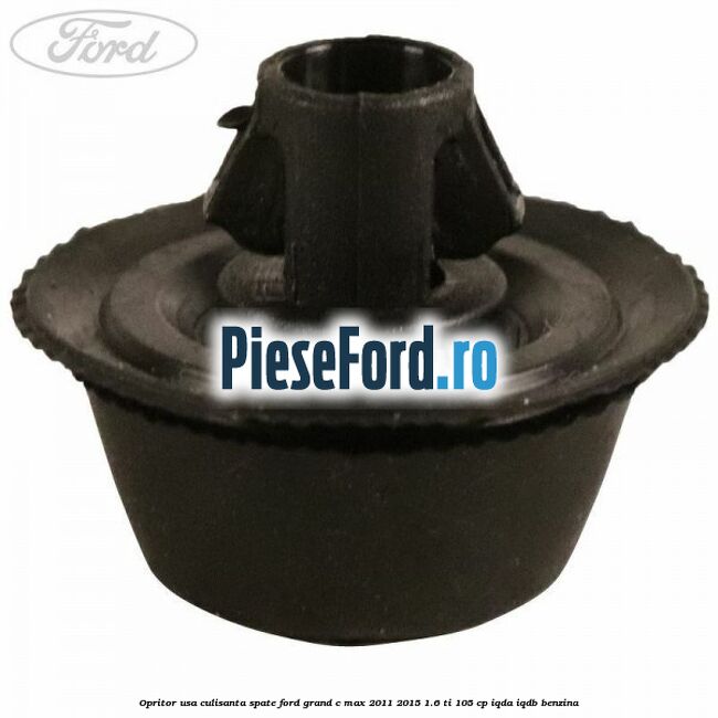 Opritor usa culisanta spate Ford Grand C-Max 2011-2015 1.6 Ti 105 cp IQDA, IQDB benzina