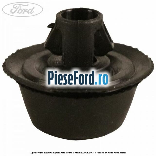 Opritor usa culisanta spate Ford Grand C-Max 2016-2020 1.5 TDCi 95 cp XXDA, XXDC diesel