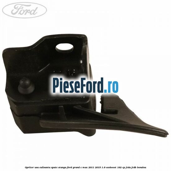 Opritor usa culisanta spate stanga Ford Grand C-Max 2011-2015 1.6 EcoBoost 182 cp JTDA, JTDB benzina