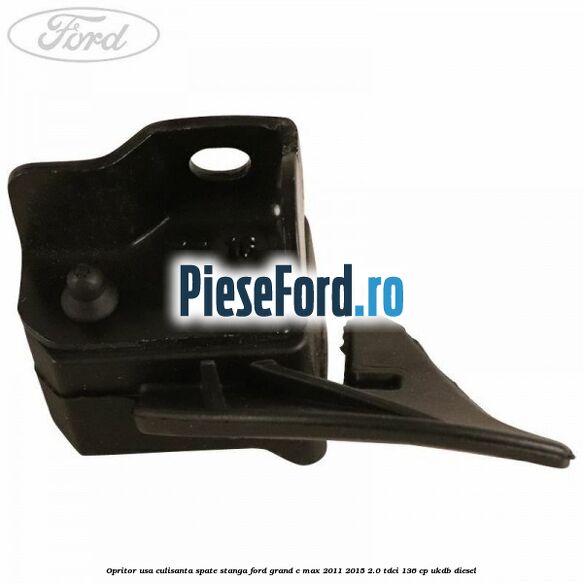 Opritor usa culisanta spate stanga Ford Grand C-Max 2011-2015 2.0 TDCi 136 cp UKDB diesel