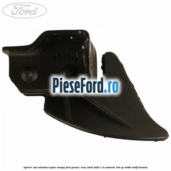 Opritor usa culisanta spate stanga Ford Grand C-Max 2016-2020 1.5 EcoBoost 150 cp M8DB, M8DF benzina