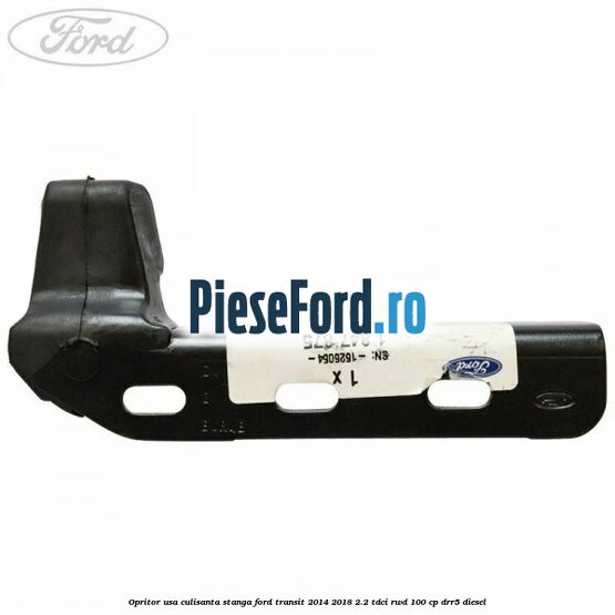 Opritor usa culisanta stanga Ford Transit 2014-2018 2.2 TDCi RWD 100 cp DRR5 diesel