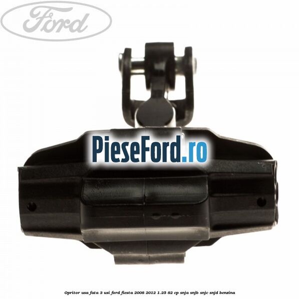 Opritor usa fata 3 usi Ford Fiesta 2008-2012 1.25 82 cp SNJA, SNJB, SNJC, SNJD benzina
