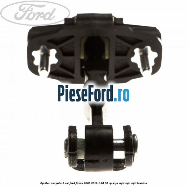 Opritor usa fata 3 usi Ford Fiesta 2008-2012 1.25 82 cp SNJA, SNJB, SNJC, SNJD benzina