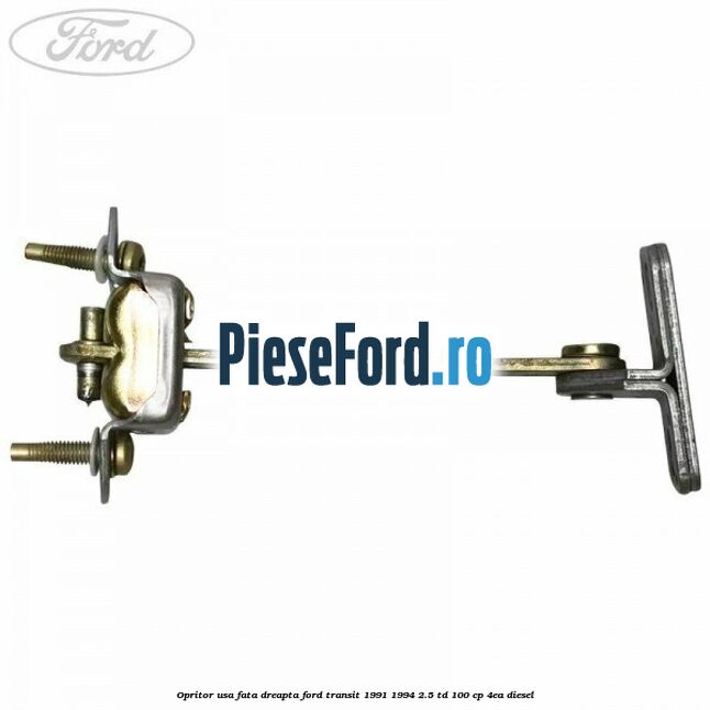 Opritor usa fata dreapta Ford Transit 1991-1994 2.5 TD 100 cp Opritor usa fata dreapta Ford Transit 1991-1994 2.5 TD 100 cp 4EA diesel