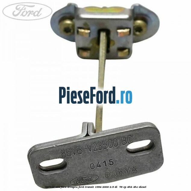 Opritor usa fata dreapta Ford Transit 1994-2000 2.5 DI  76 cp 4HB, 4HC diesel