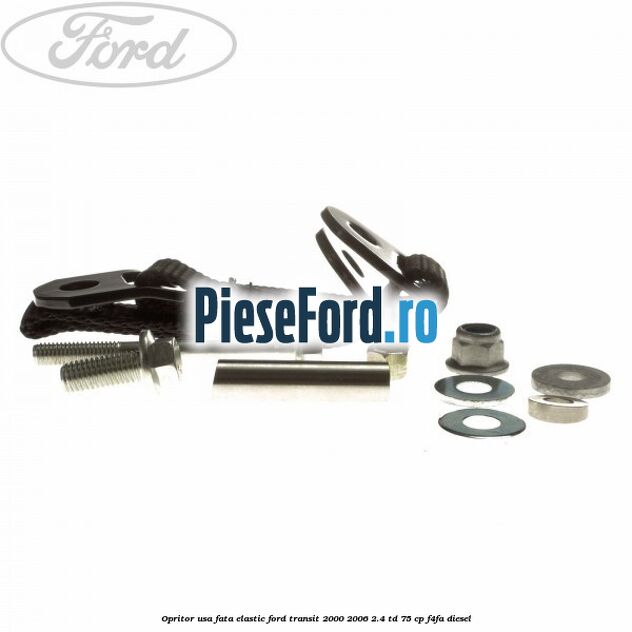 Opritor usa fata elastic Ford Transit 2000-2006 2.4 TD 75 cp F4FA diesel