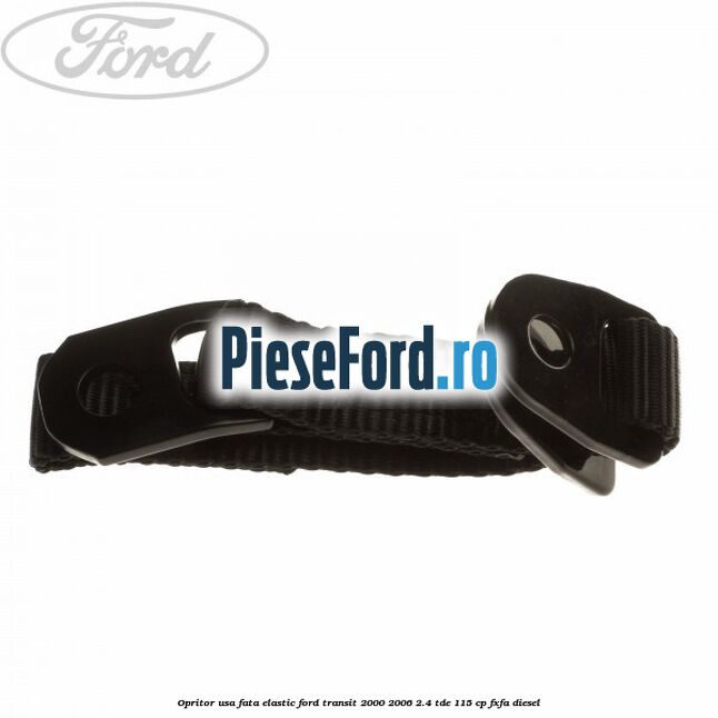 Opritor usa fata elastic Ford Transit 2000-2006 2.4 TDE 115 cp FXFA diesel