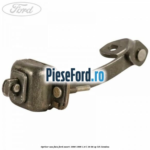 Opritor usa fata Ford Escort 1990-1995 1.6 i 16 88 cp L1H benzina