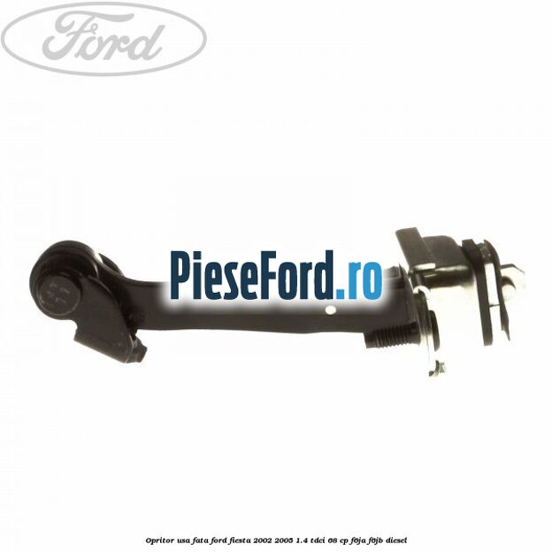 Opritor usa fata Ford Fiesta 2002-2005 1.4 TDCi 68 cp Opritor usa fata Ford Fiesta 2002-2005 1.4 TDCi 68 cp F6JA, F6JB diesel