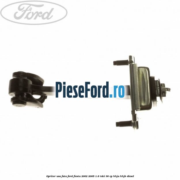 Opritor usa fata Ford Fiesta 2002-2005 1.6 TDCi 90 cp HHJA, HHJB diesel