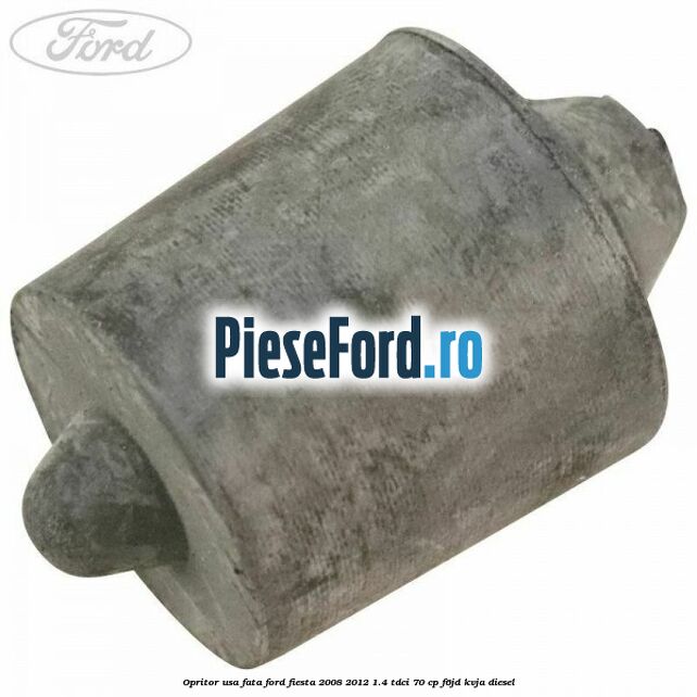 Opritor usa fata Ford Fiesta 2008-2012 1.4 TDCi 70 cp Opritor usa fata Ford Fiesta 2008-2012 1.4 TDCi 70 cp F6JD, KVJA diesel