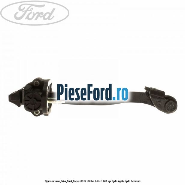 Opritor usa fata Ford Focus 2011-2014 1.6 Ti 105 cp IQDA, IQDB, IQDC benzina