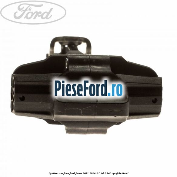 Opritor usa fata Ford Focus 2011-2014 2.0 TDCi 140 cp UFDB diesel