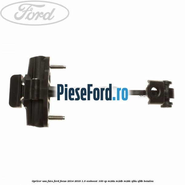 Opritor usa fata Ford Focus 2014-2018 1.0 EcoBoost 100 cp M2DA, M2DB, M2DC, SFDA, SFDB benzina