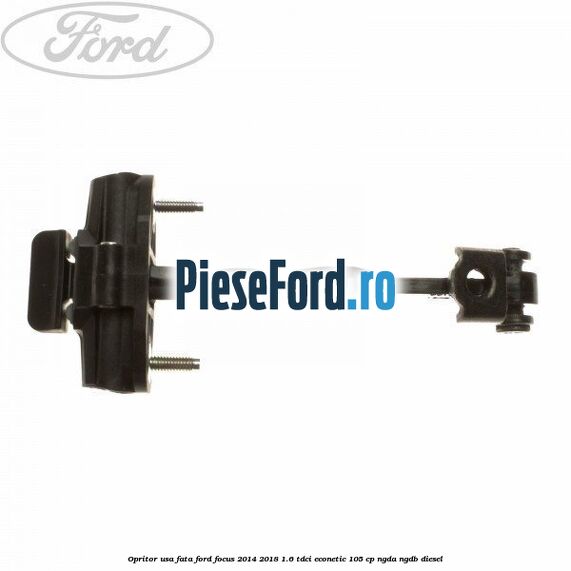 Opritor usa fata Ford Focus 2014-2018 1.6 TDCi ECOnetic 105 cp Opritor usa fata Ford Focus 2014-2018 1.6 TDCi ECOnetic 105 cp NGDA, NGDB diesel