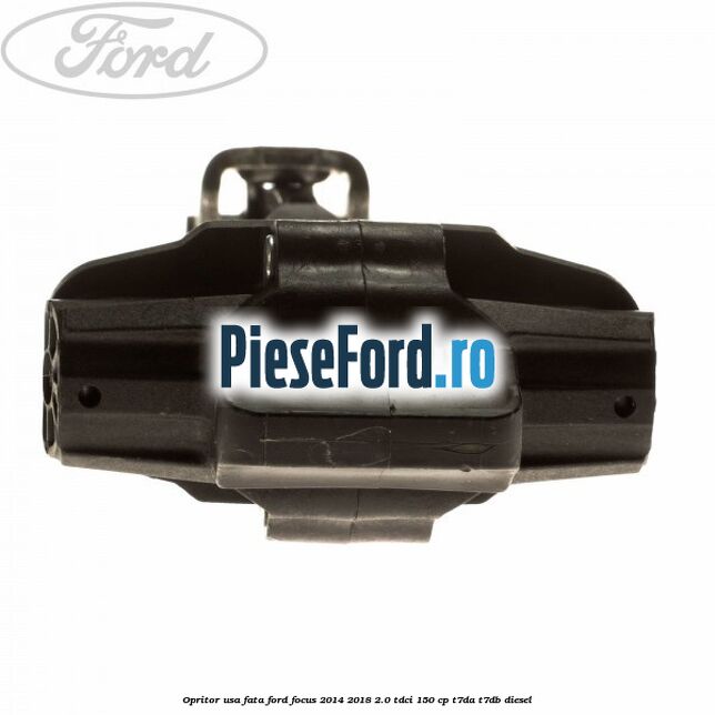 Opritor usa fata Ford Focus 2014-2018 2.0 TDCi 150 cp T7DA, T7DB diesel