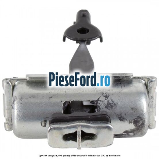 Opritor usa fata Ford Galaxy 2015-2023 2.0 EcoBlue 4x4 190 cp Opritor usa fata Ford Galaxy 2015-2023 2.0 EcoBlue 4x4 190 cp BCCC diesel