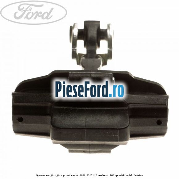 Opritor usa fata Ford Grand C-Max 2011-2015 1.0 EcoBoost 100 cp M2DA, M2DC benzina