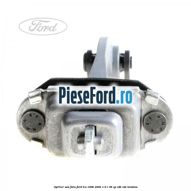 Opritor usa fata Ford Ka 1996-2008 1.6 i 95 cp CDB, CDC benzina
