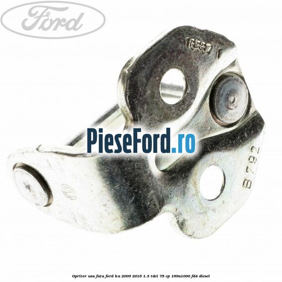 Opritor usa fata Ford Ka 2009-2016 1.3 TDCi 75 cp Opritor usa fata Ford Ka 2009-2016 1.3 TDCi 75 cp 169A1000, FD4 diesel