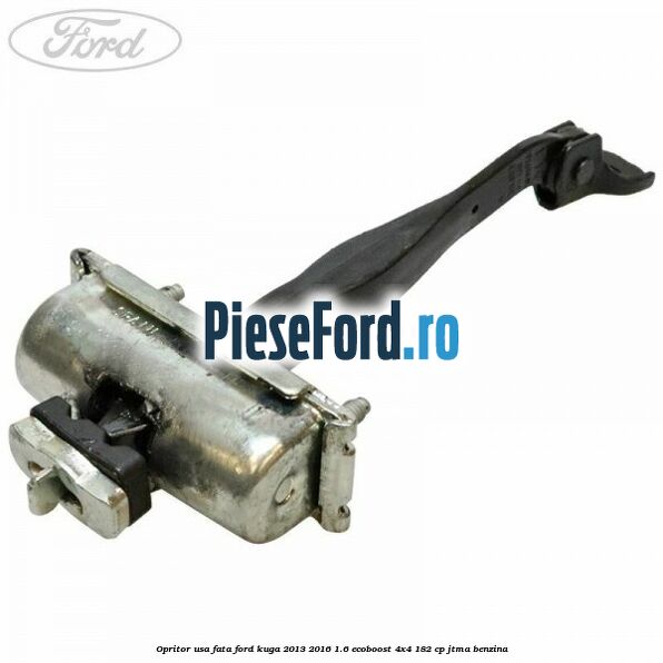 Opritor usa fata Ford Kuga 2013-2016 1.6 EcoBoost 4x4 182 cp JTMA benzina