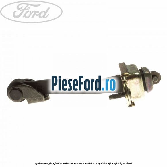 Opritor usa fata Ford Mondeo 2000-2007 2.0 TDDI 115 cp D6BA, HJBA, HJBB, HJBC diesel