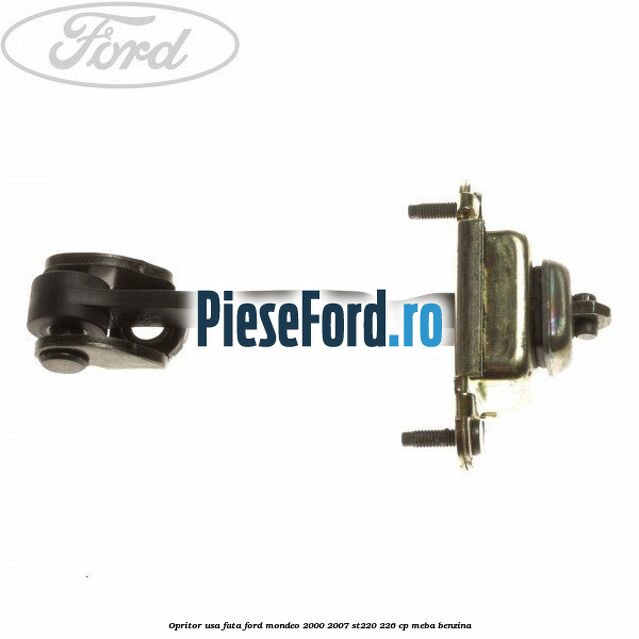 Opritor usa fata Ford Mondeo 2000-2007 ST220 226 cp MEBA benzina