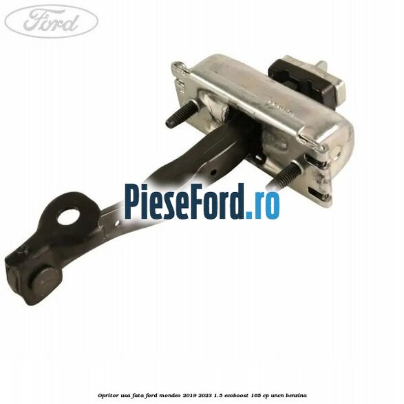 Opritor usa fata Ford Mondeo 2019-2023 1.5 EcoBoost 165 cp