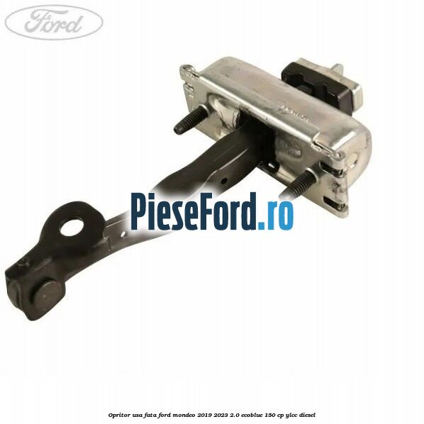 Opritor usa fata Ford Mondeo 2019-2023 2.0 EcoBlue 150 cp YLCC diesel