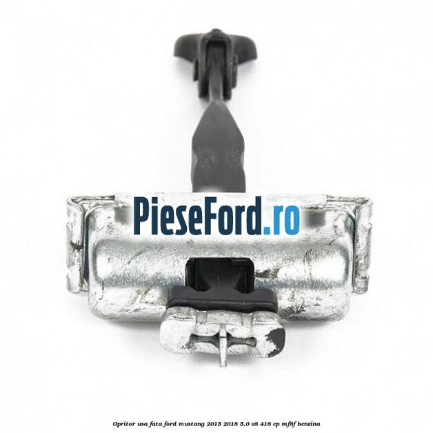 Opritor usa fata Ford Mustang 2015-2018 5.0 V8 418 cp MF8F benzina