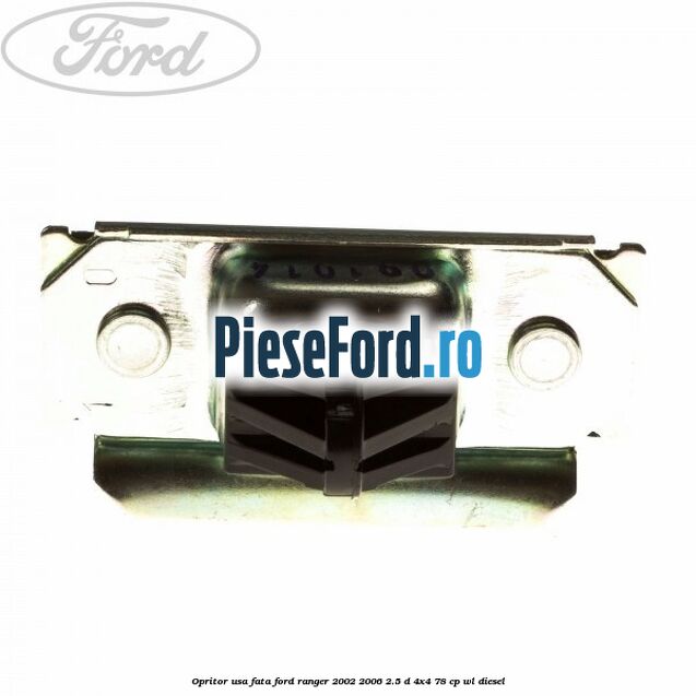 Opritor usa fata Ford Ranger 2002-2006 2.5 D 4x4 78 cp WL diesel