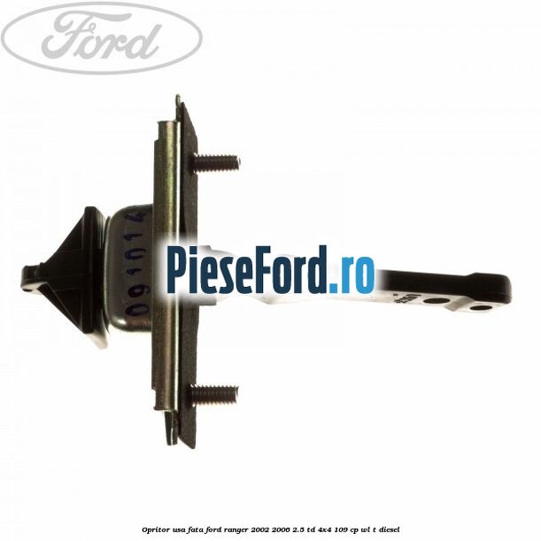 Opritor usa fata Ford Ranger 2002-2006 2.5 TD 4x4 109 cp WL-T diesel