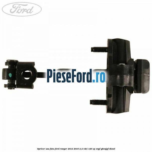 Opritor usa fata Ford Ranger 2012-2015 2.2 TDCi 120 cp ENPF, GBVAJPF diesel