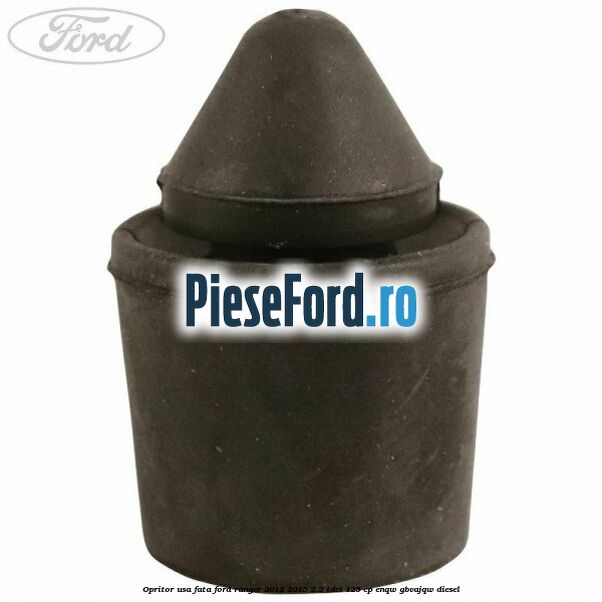 Opritor usa fata Ford Ranger 2012-2015 2.2 TDCi 125 cp ENQW, GBVAJQW diesel